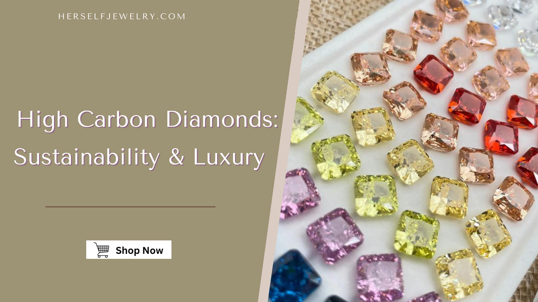 High Carbon Diamonds: Sustainability and Luxury